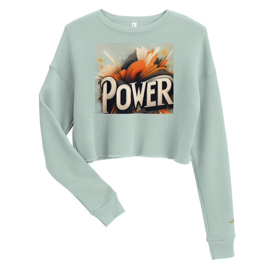 Power Word Bold Typography Statement Crop Sweatshirt - Edge by CrisMo